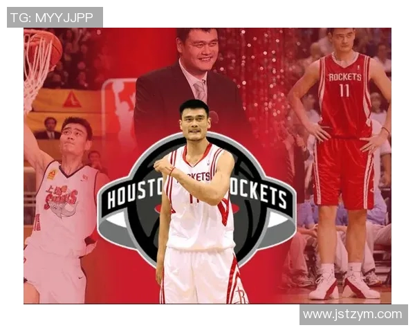 姚明精彩比赛回放全景解析重温传奇巨星的篮球之路与辉煌瞬间